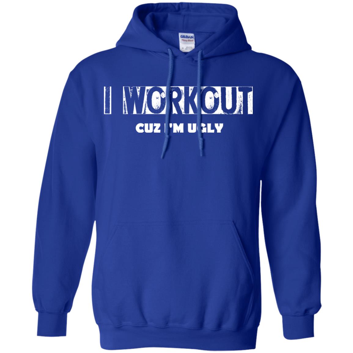 Gymer T-shirt I Workout Cuz I'm Ugly Royal