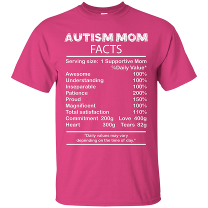Mom T-Shirt Autism Mom Facts Serving Size 1 Supportive Mom Heliconia
