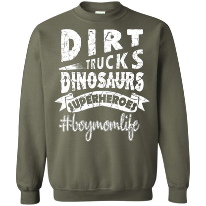 Dirt Trucks Dinosaurs Superheroes #boymomlife Family T-shirt Military Green