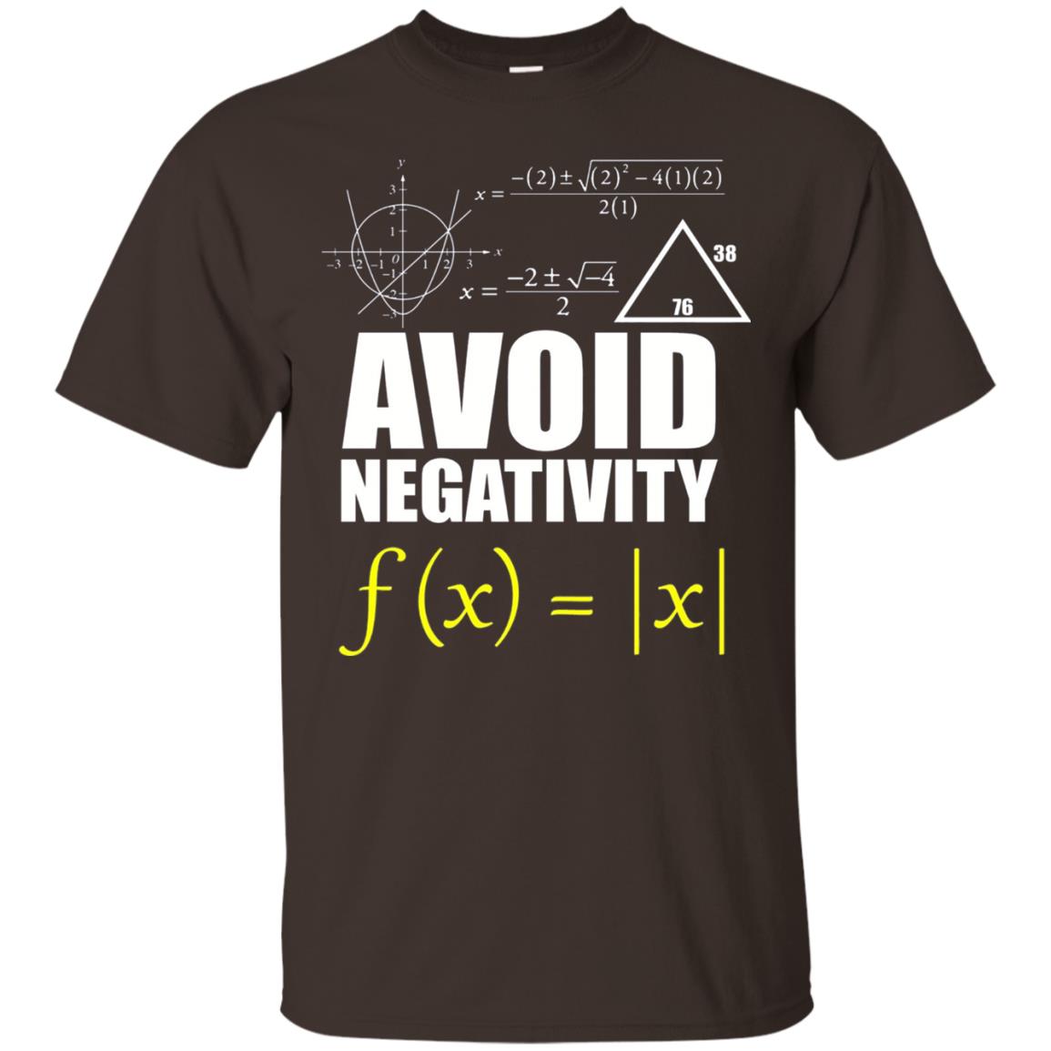 Avoid Negativity Math Teacher T-shirt Dark Chocolate