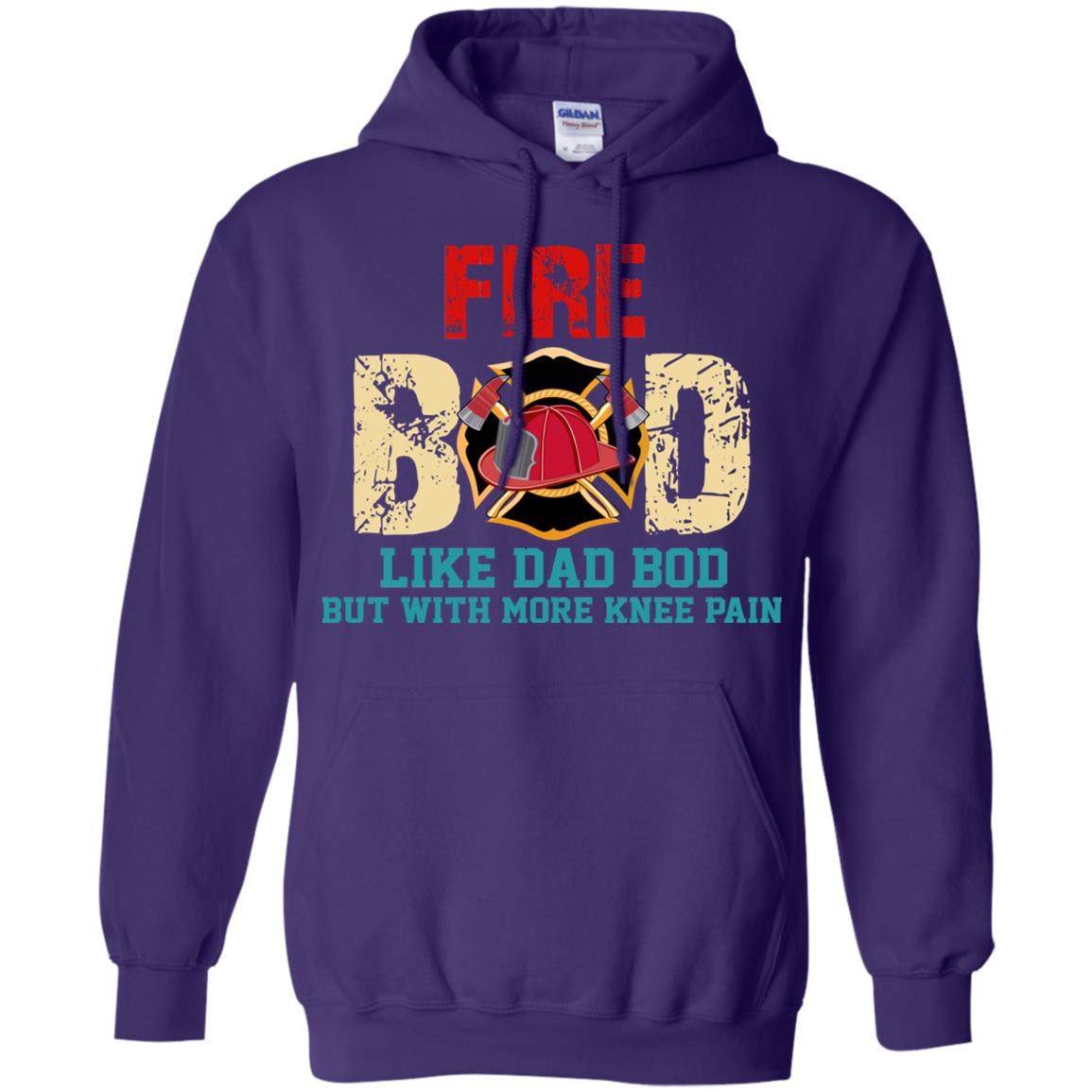 Fire Bod Like Dad Bod But With More Knee Pain Shirt Purple