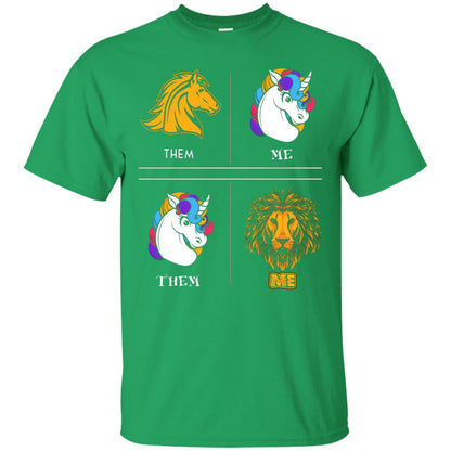 They Are Horse I Am Unicorn They Are Unicorn I Am Lion Irish Green