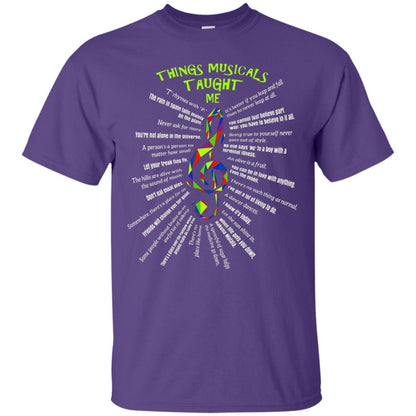 Music Lovers T-Shirt Things Musicals Taught Me Purple