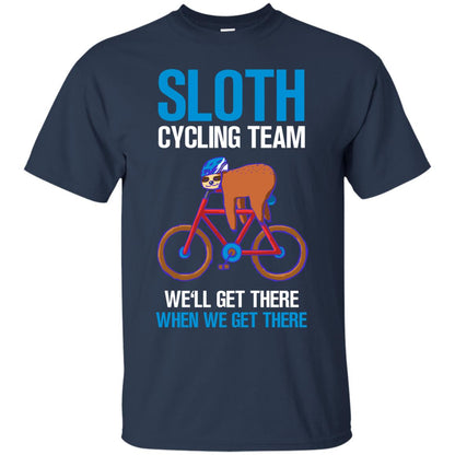 Sloth Cycling Team We'll Get There When We Get There Shirt Navy