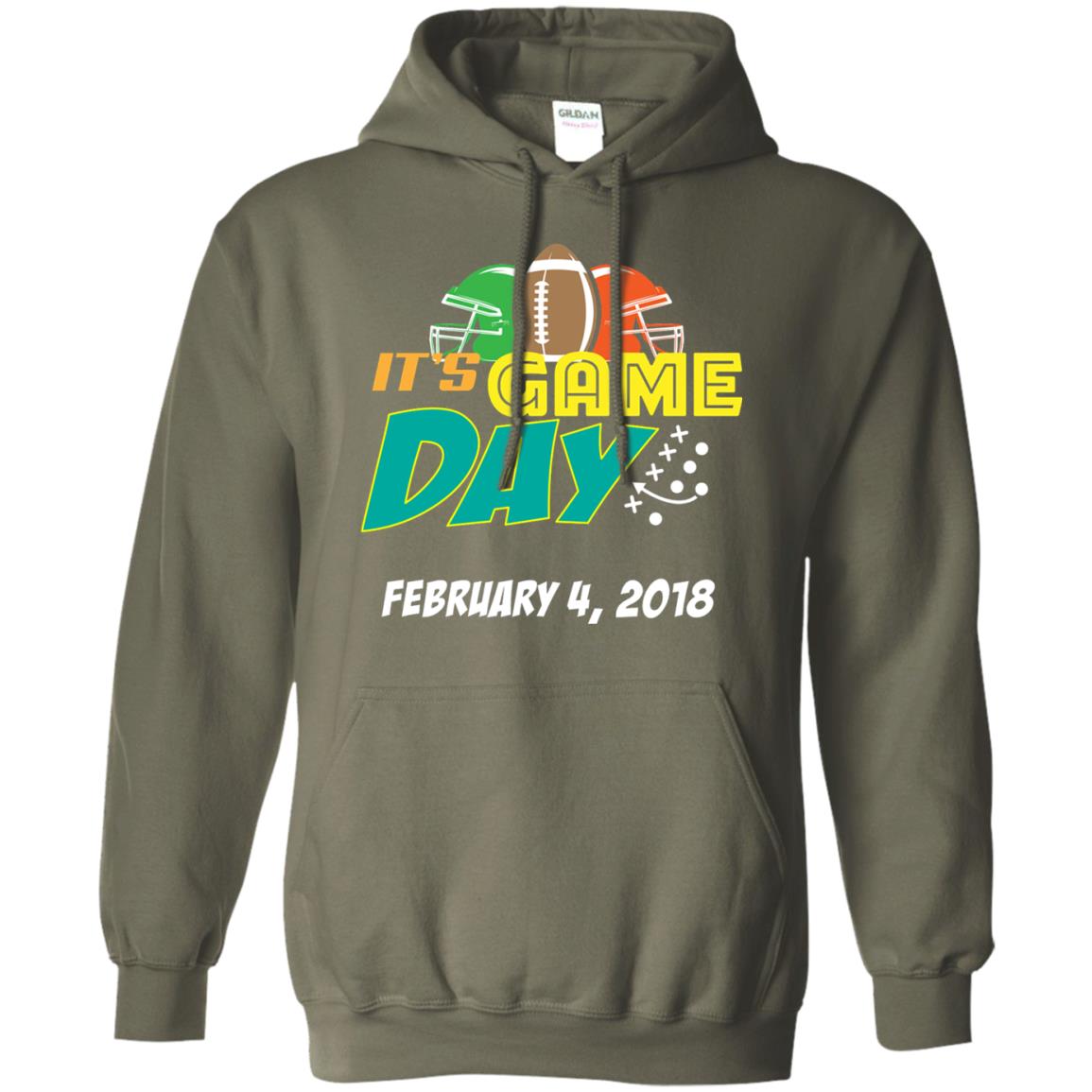 Football Lover T-shirt It_s Game Day February 4 2018 Military Green