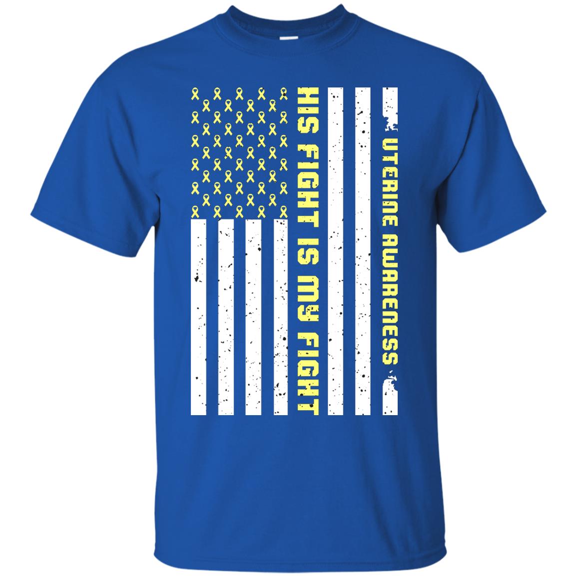 Uterine Awareness His Fight Is My Fight Peach Ribbon Stars Flag Of Usa Shirt Royal