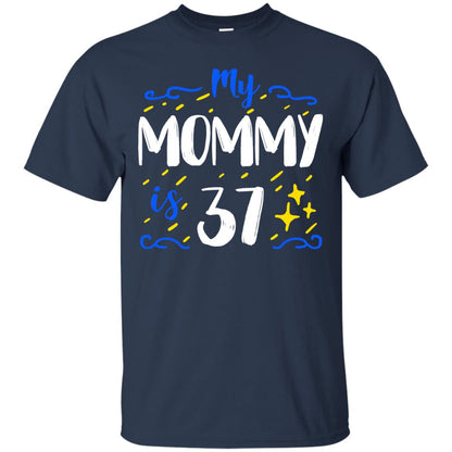My Mommy Is 37 37th Birthday Mommy Shirt For Sons Or Daughters Navy