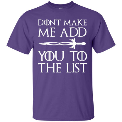 Don_t Make Me Add You To The List T-shirt Purple