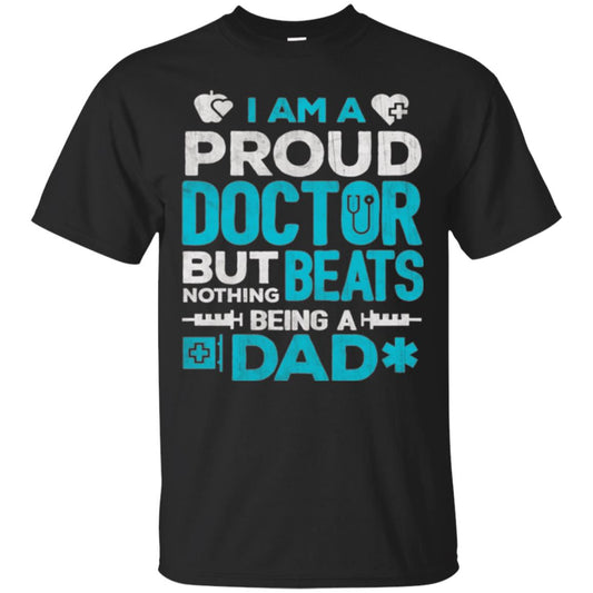 Doctor Dad T-shirt Proud Doctor Black