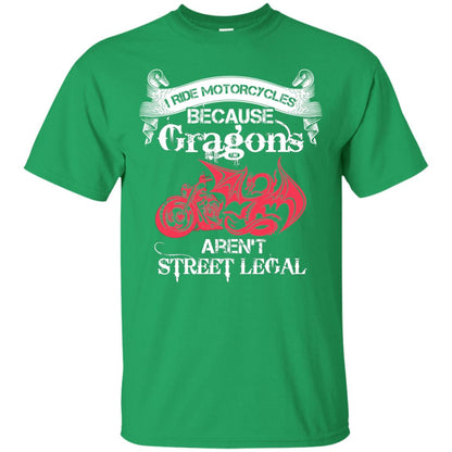 Motocross T-shirt Because Dragons Aren_t Street Legal Irish Green