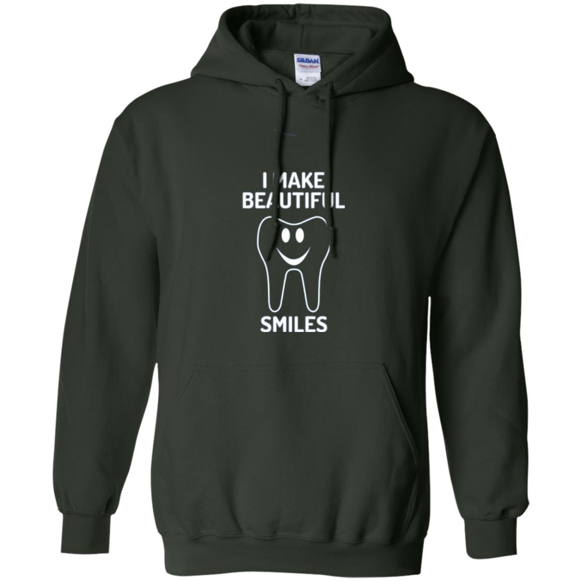 Dentist T-shirt I Make Beautiful Smiles Forest Green