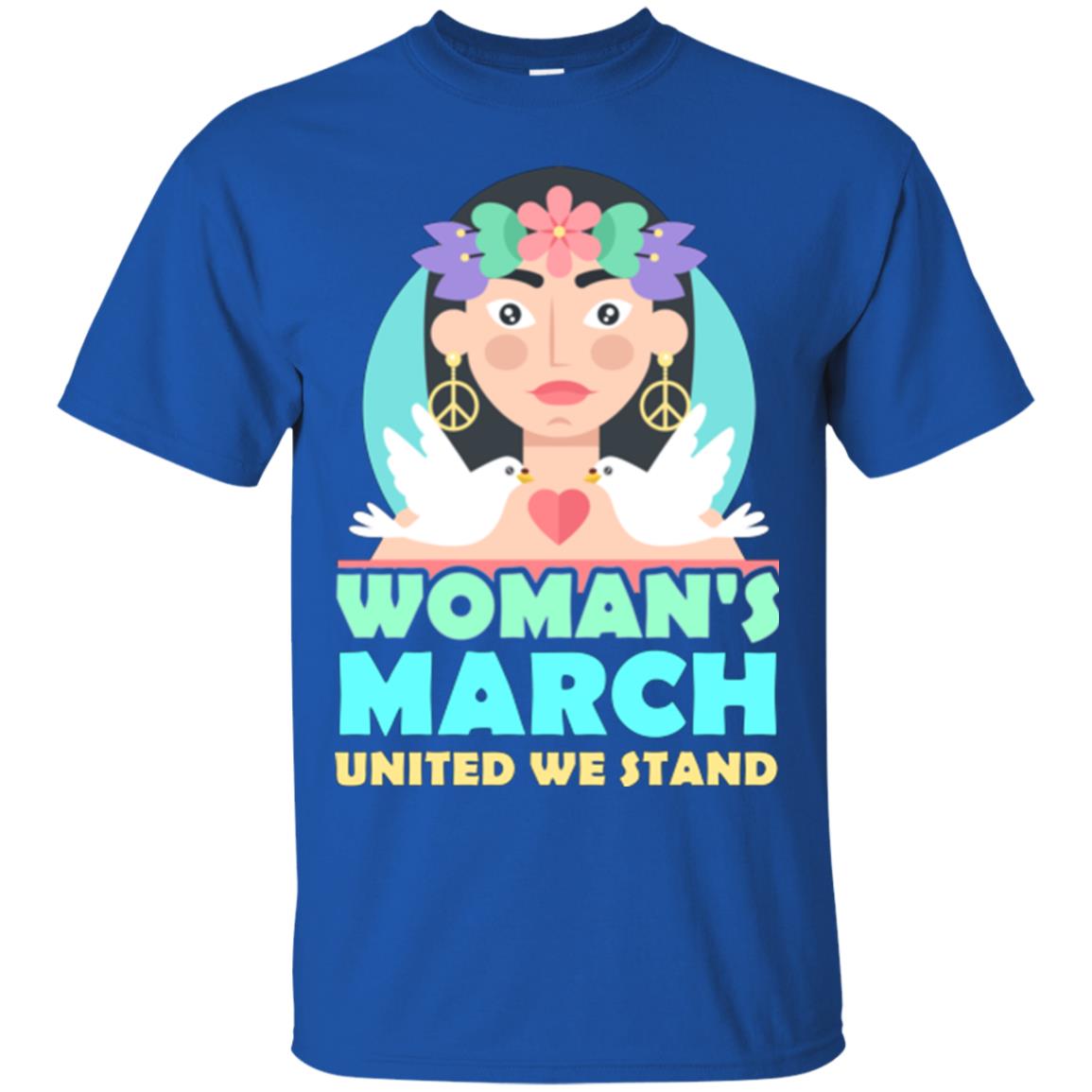 Woman Right T-shirt Womans March United We Stand Royal