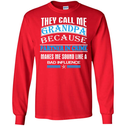 They Call Me Grandpa Because Partner In Crime Papa T-shirt Red