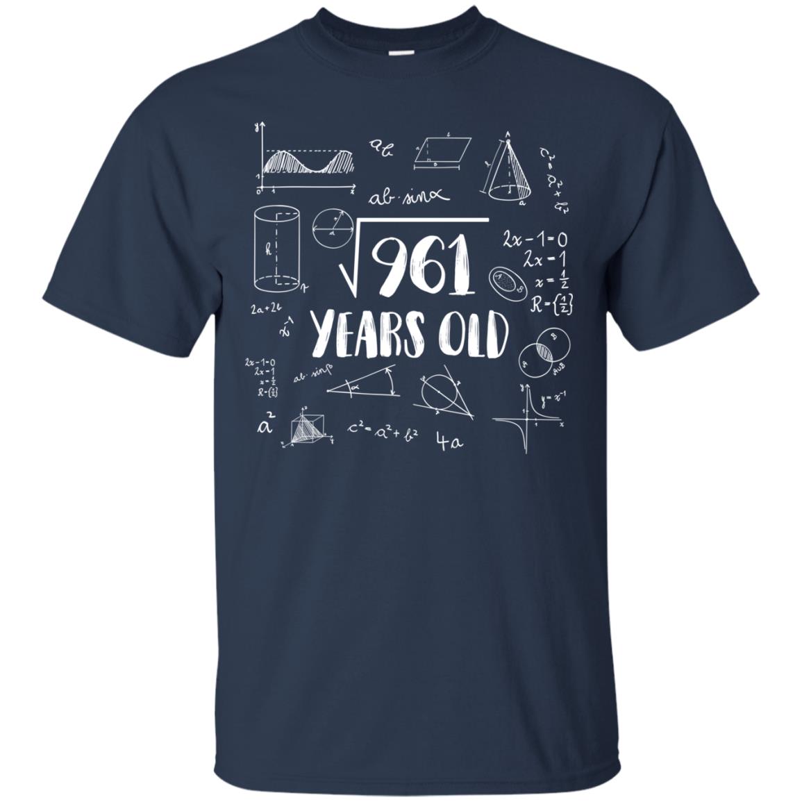 Square Root Of 961 31st Birthday 31 Years Old Math T-shirt Navy