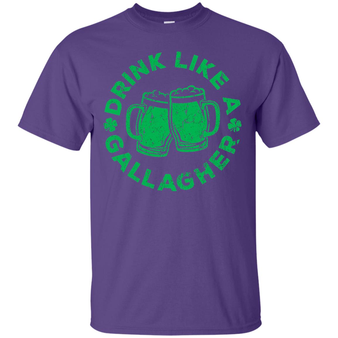 Drink Like A Gallagher Saint Patrick Day T-shirt Purple