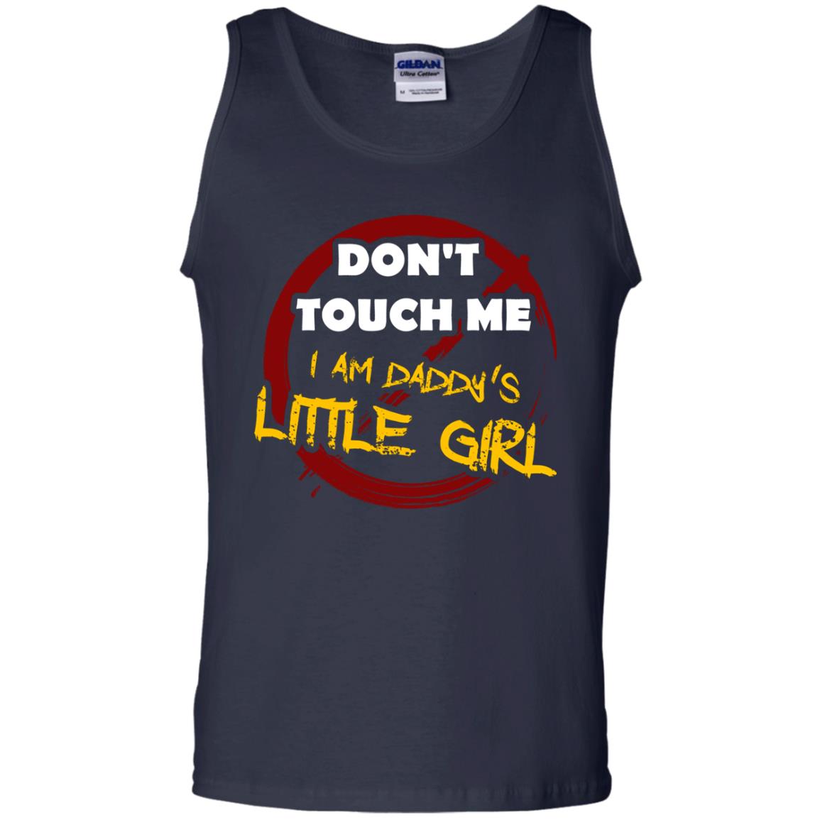 Daddy Shirt Warning Dont Touch Me I Am Daddy Of Little Girl Navy