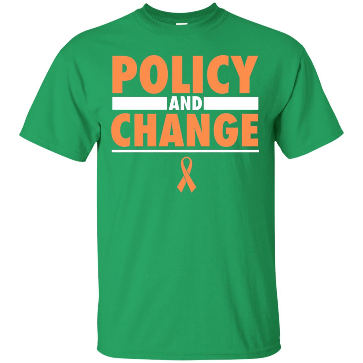 Policy And Change Leukemia Cancer Awareness T-shirt Irish Green