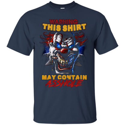 Warning This Shirt May Contain An Asshole Shirt Navy