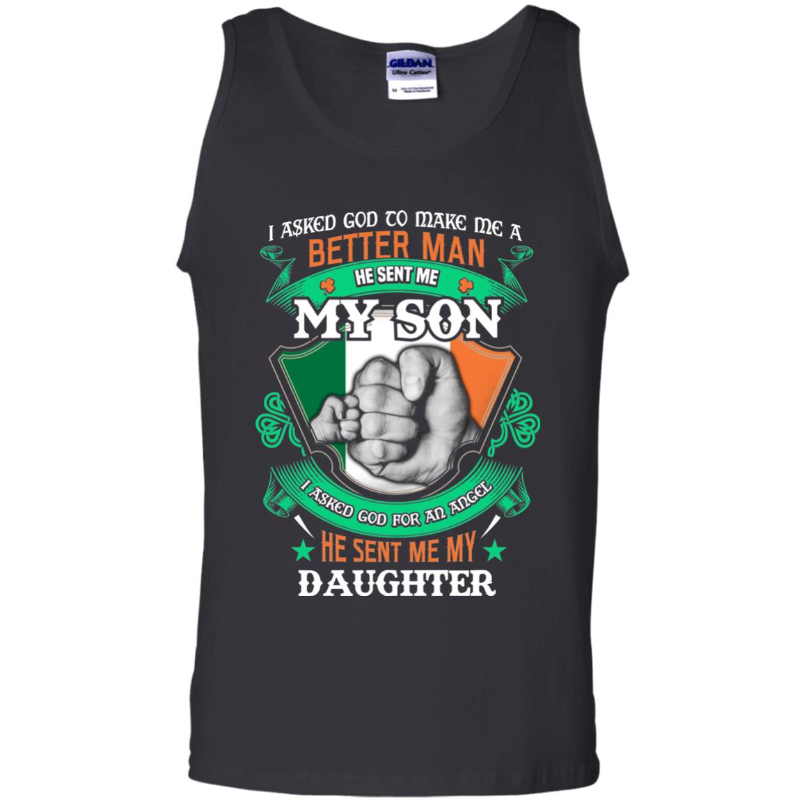 He Sent Me My Son He Sent Me My Daughter Saint Patrick's Day Shirt For Dad Black