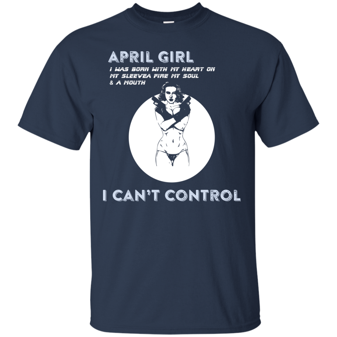 April Girl I Was Born With My Heart T-shirt Navy