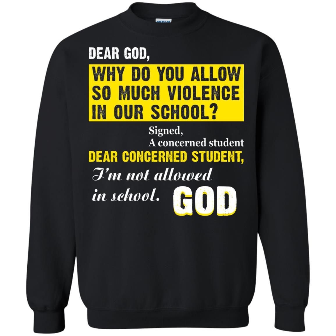 Anti Gun T-shirt Dear God Why Do You Allow So Much Violence In Our School