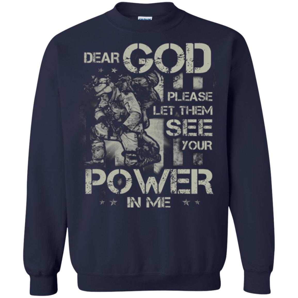 Dear God Please Let Them See Yuor Future In Me Military Shirt Navy