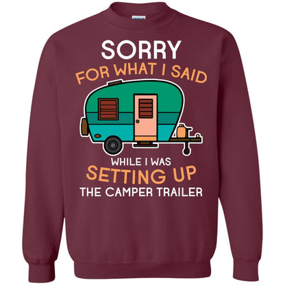 Camping Lover T-shirt I Was Setting Up The Camper Trailer Maroon