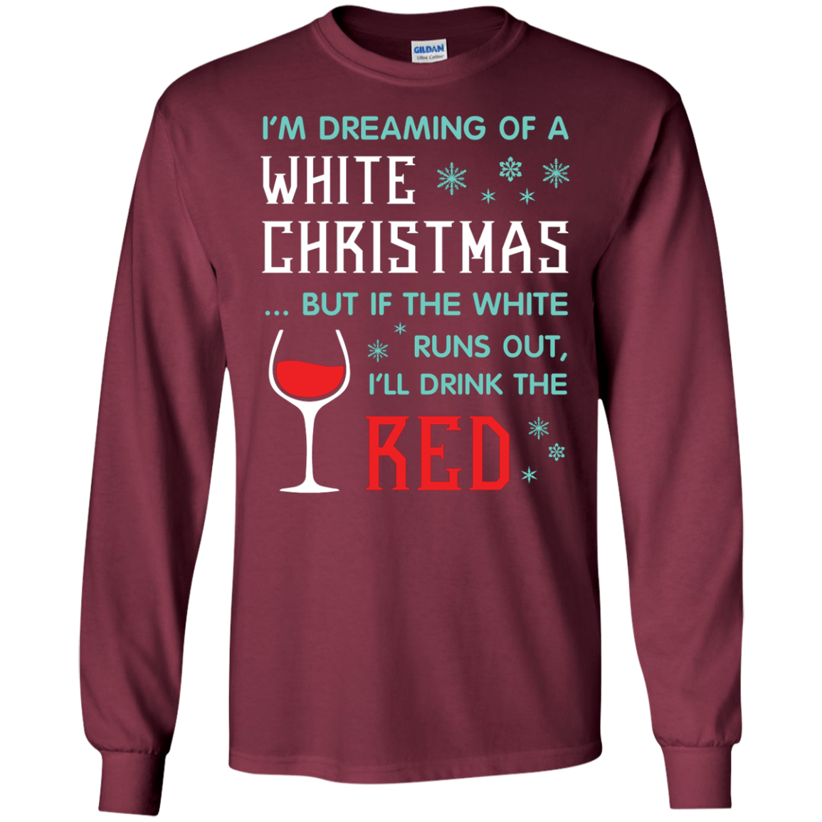 Christmas T-shirt I'm Dreaming Of A White Christmas Maroon