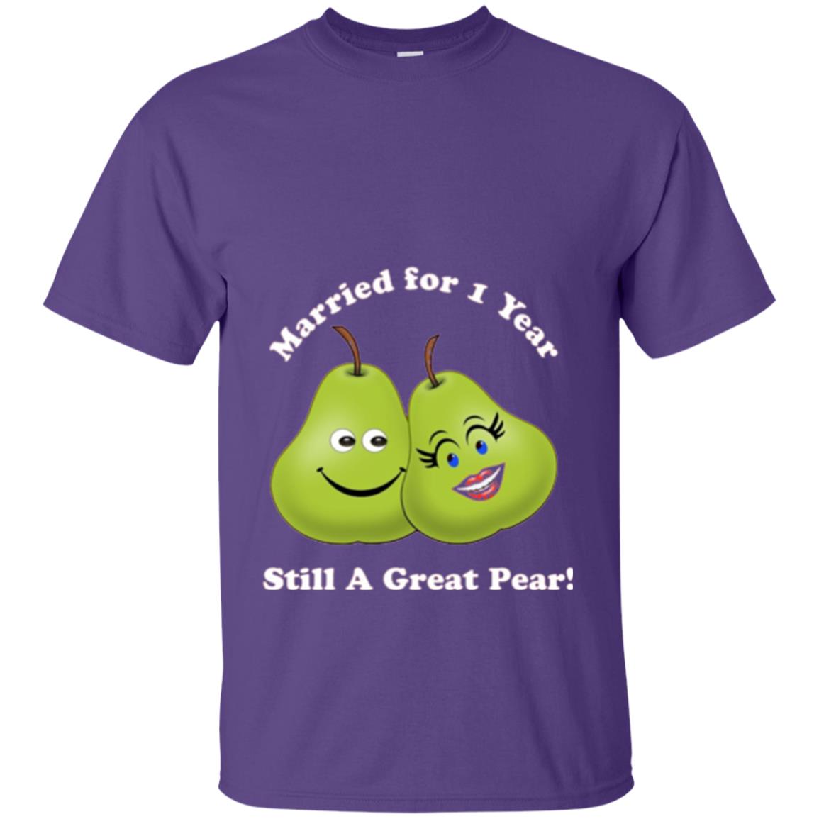 Married For 1 Year Still A Great Pear 1st Anniversary T-shirt Purple