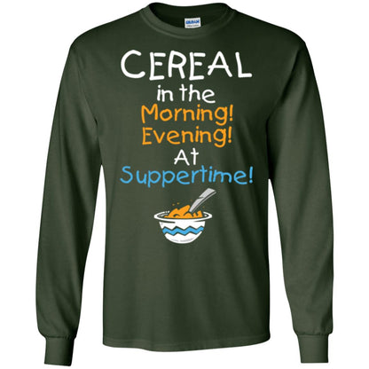 Cereal In The Morning Evening At Suppertime T-shirt Forest Green