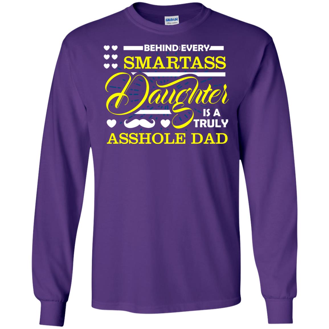 Behind Every Daughter Is A Truly Dad Family Shirt Purple