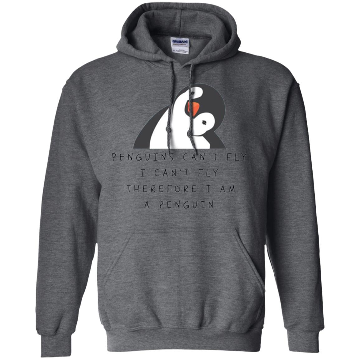 Penguins Lovers T-shirt Penguins Can_t Fly I Can_t Fly Therefore I Am A Penguin Dark Heather