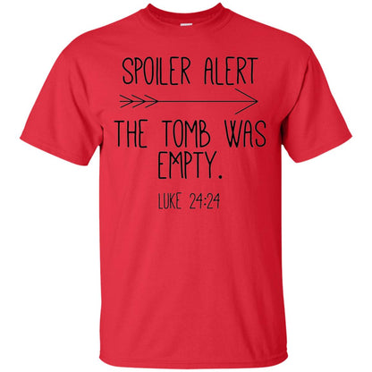 Spoiler Alert The Tomb Was Empty Christian T-shirt Red