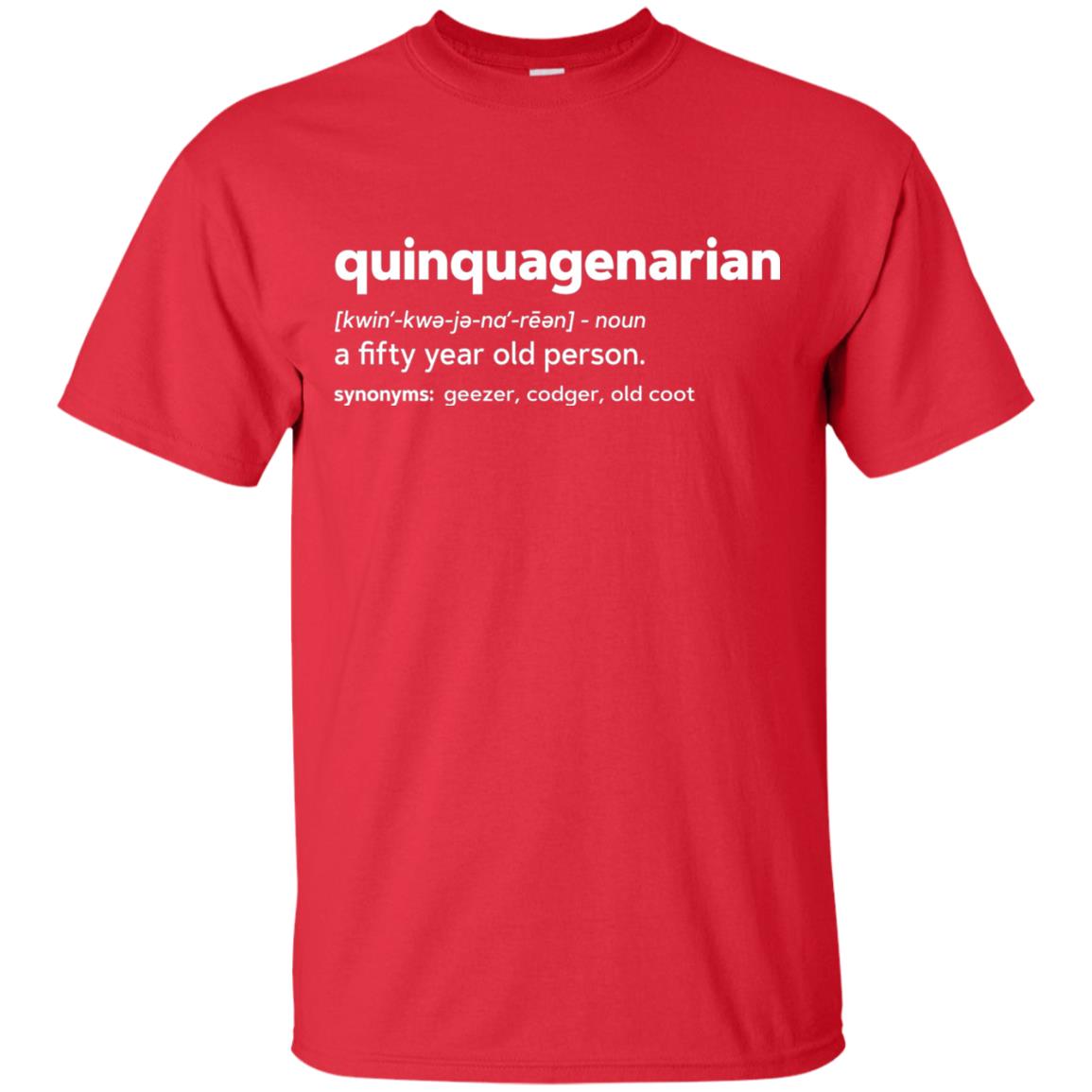 Quinquagenarian Funny 50th Birthday T-shirt Red