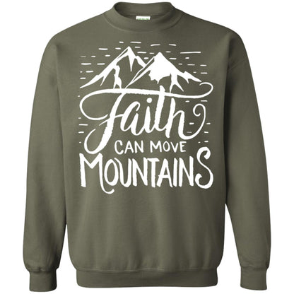 Faith Can Move Mountains Christian Gift Shirt Military Green