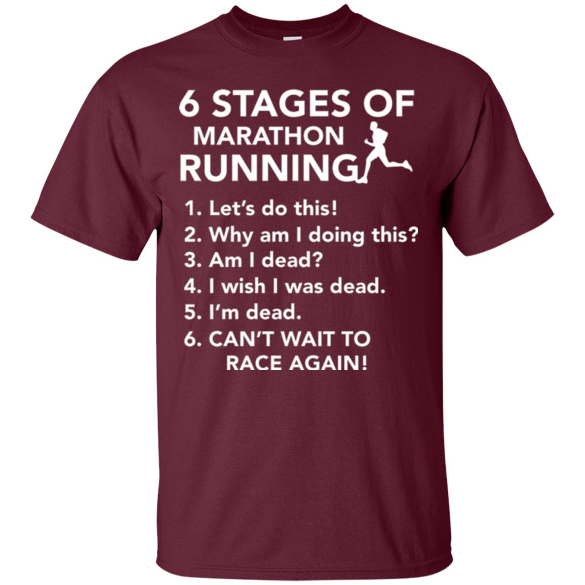 Runner T-shirt 6 Stages Of Marathon Running Maroon