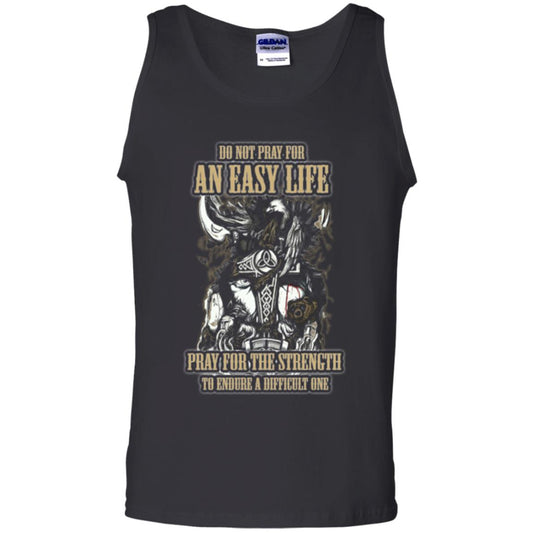 Do Not Pray For An Easy Life T-shirt Black
