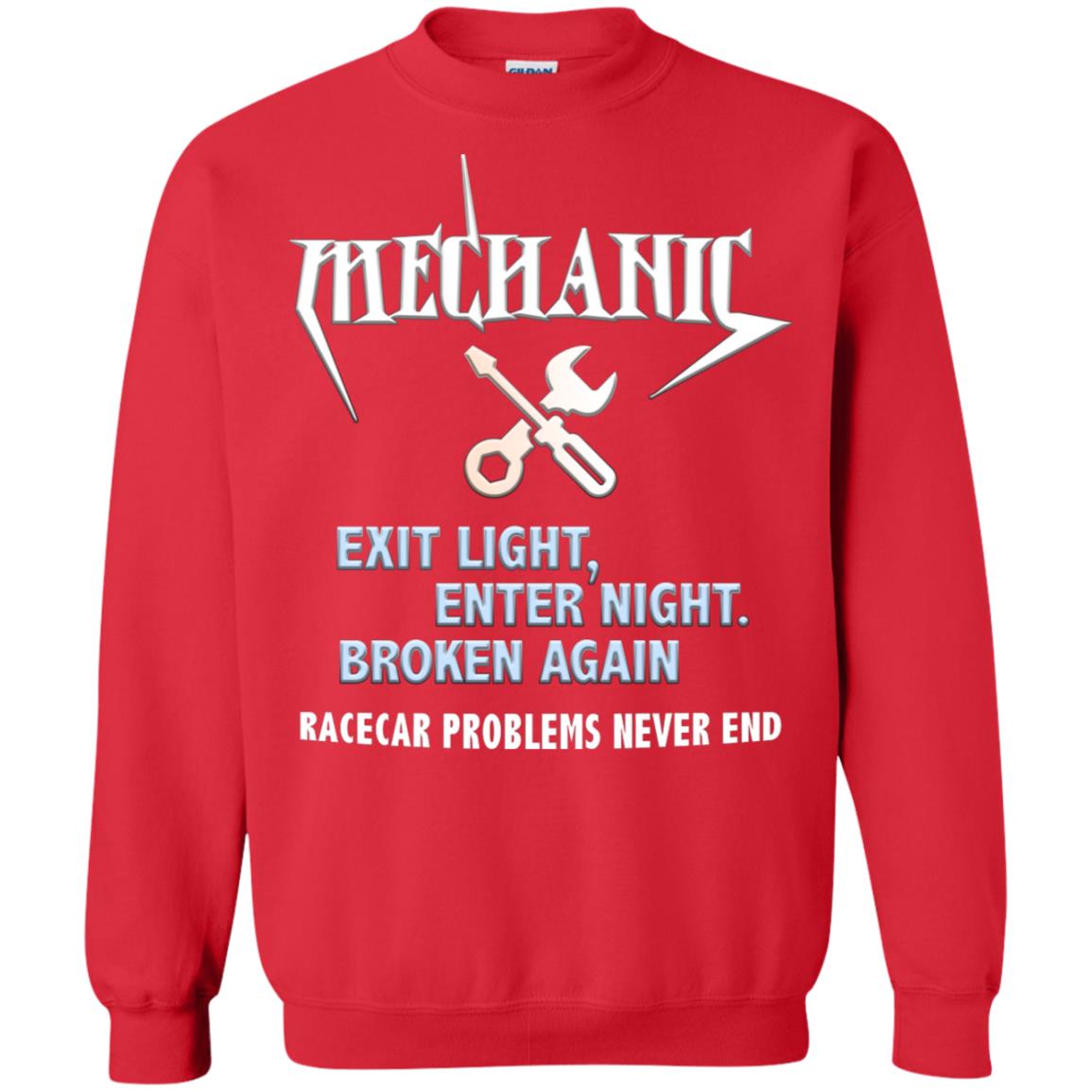 Mechanic Exit Light Enter Night Broken Again Racecar Problems Never End Red