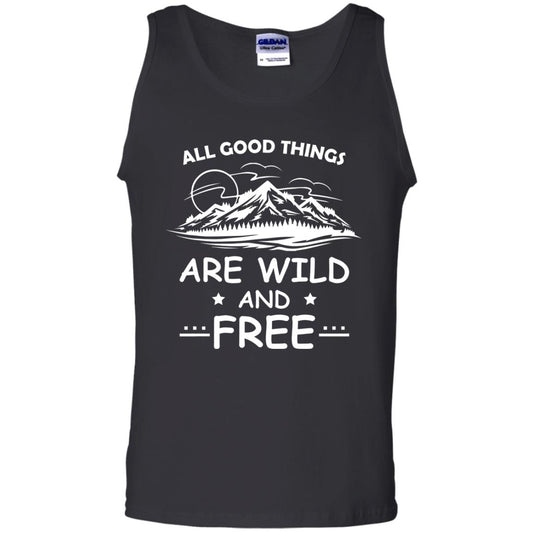 All Good Things Are Wild And Free Shirt For Hiking Lover Black