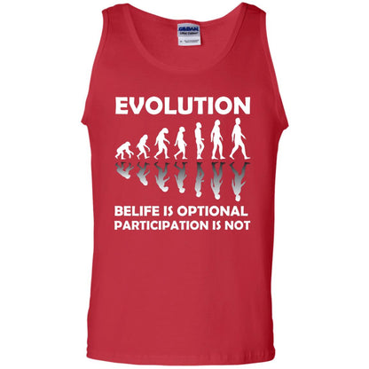 Evolution Belife Is Optional Participation Is Not Shirt Red