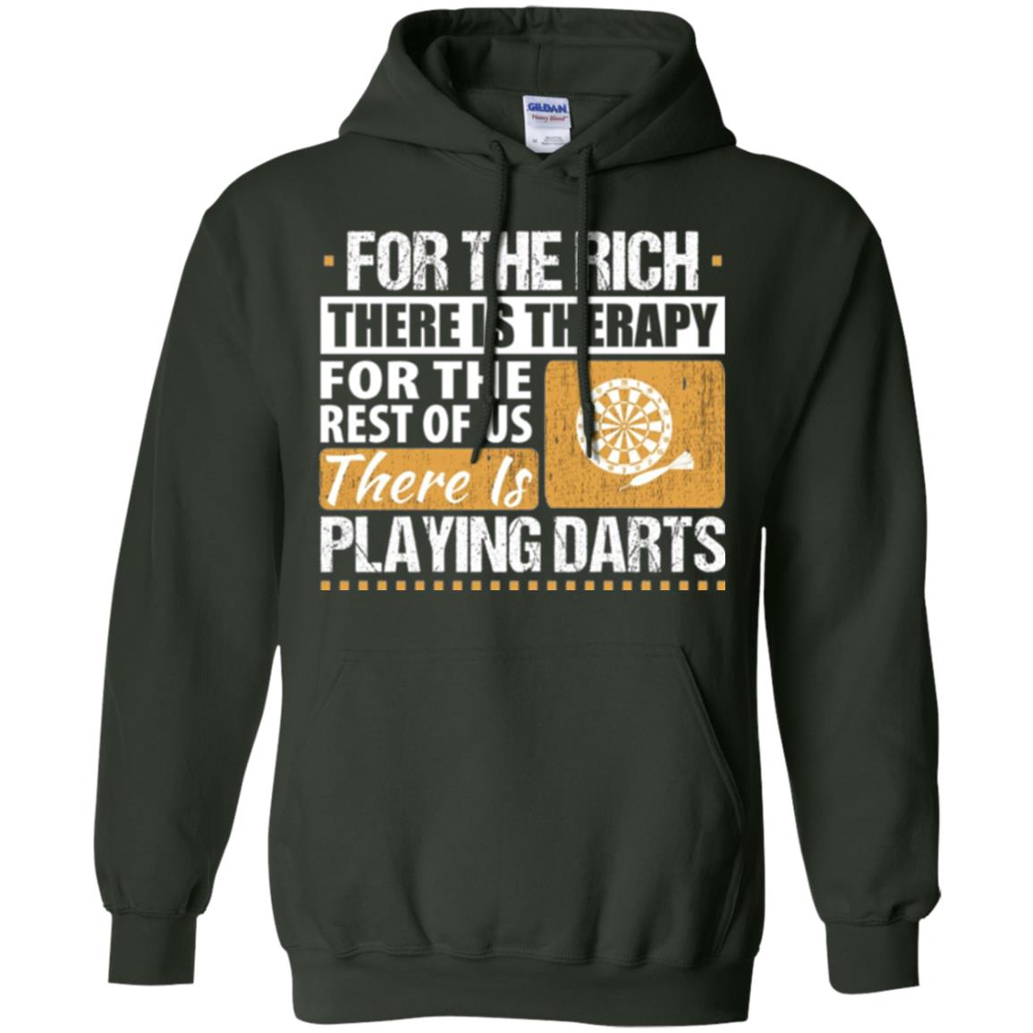 Dart Game T-shirt For The Rich There Is Therapy Playing Darts Forest Green