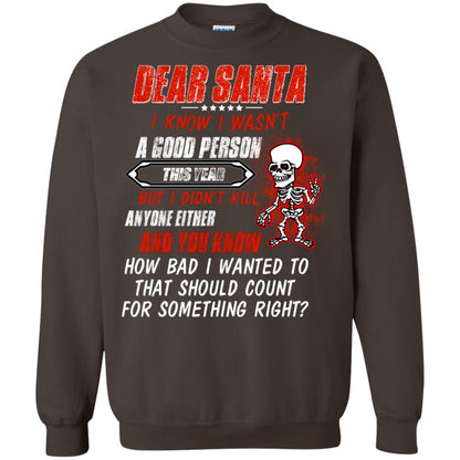 Dear Santa I Know I Wasn't A Good Person This Year But I Didn't Kill Anyone Either And You Know How Bad I Wanted To That Should Count For Something Right Dark Chocolate
