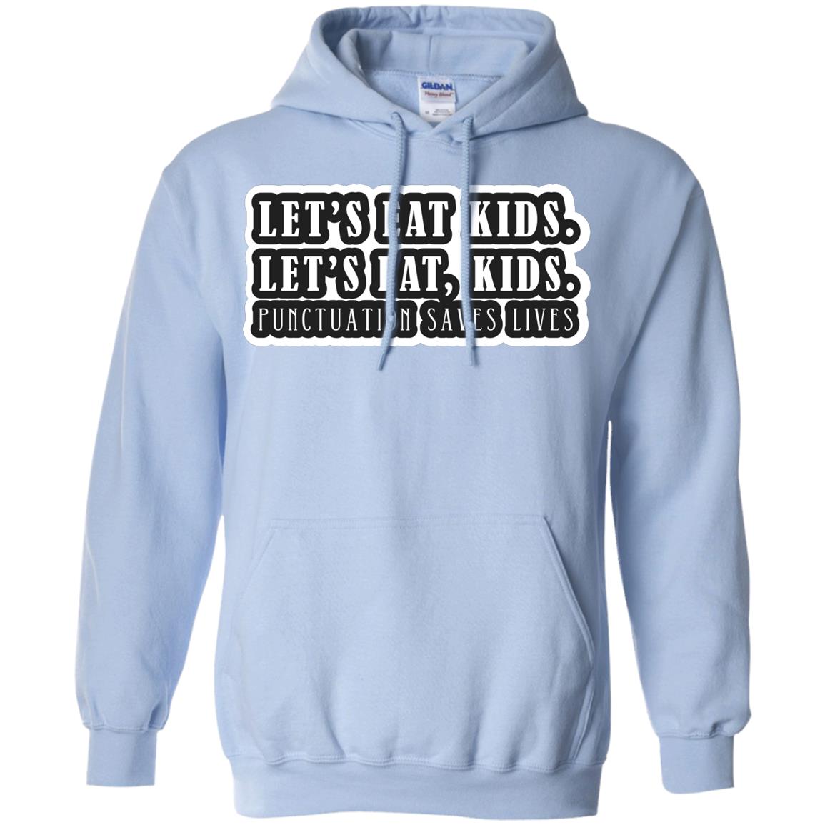 Lets Eat Kids Lets Eat, Kids Punctuation Save Lives Shirt Light Blue