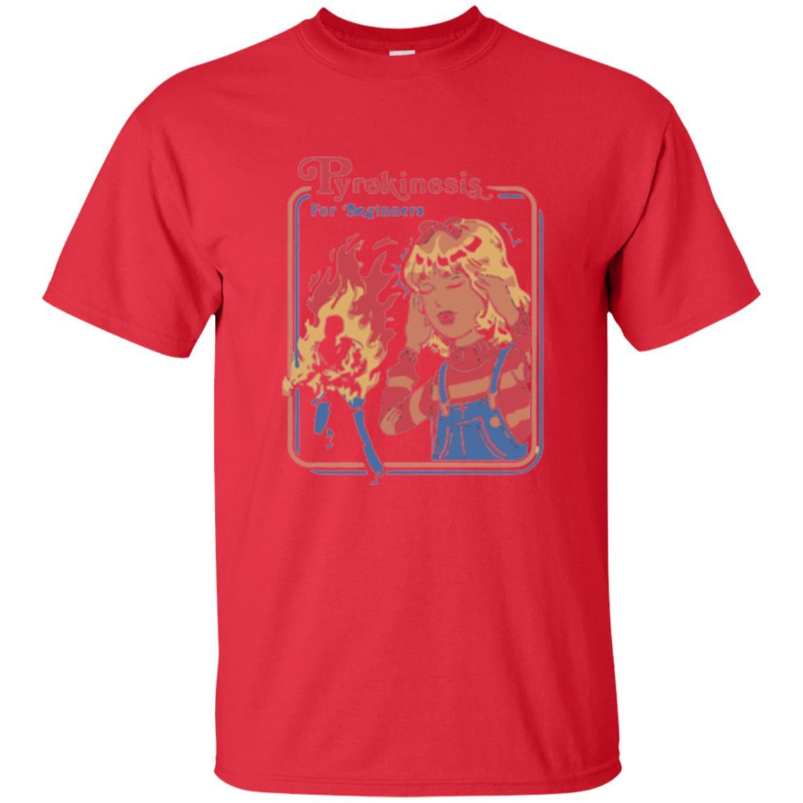 Sarcastic T-shirt Pyrokinesis For Beginners Red