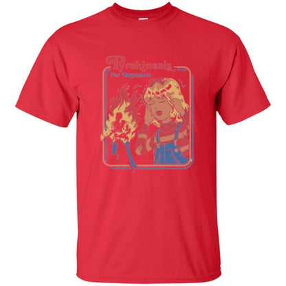 Sarcastic T-shirt Pyrokinesis For Beginners Red