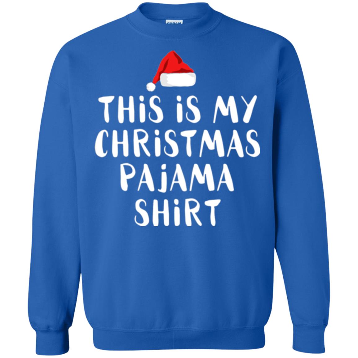 Christmas T-shirt This Is My Christmas Pajama Shirt Royal