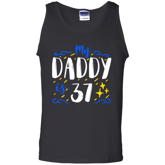 My Daddy Is 37 37th Birthday Daddy Shirt For Sons Or Daughters Black