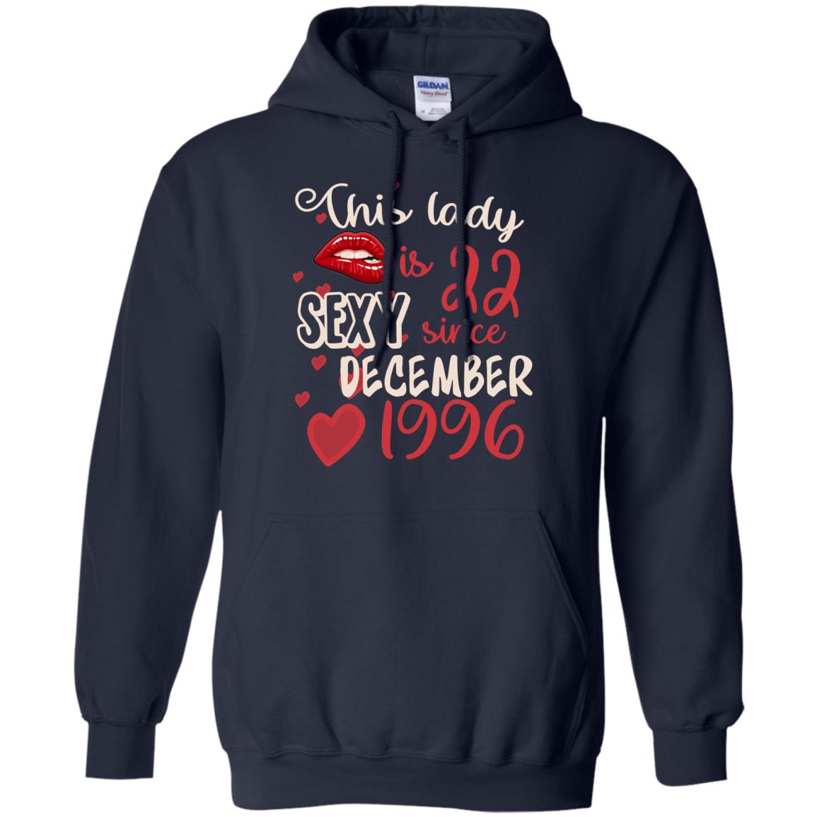 This Lady Is 22 Sexy Since December 1996 22nd Birthday Shirt For December Womens Navy