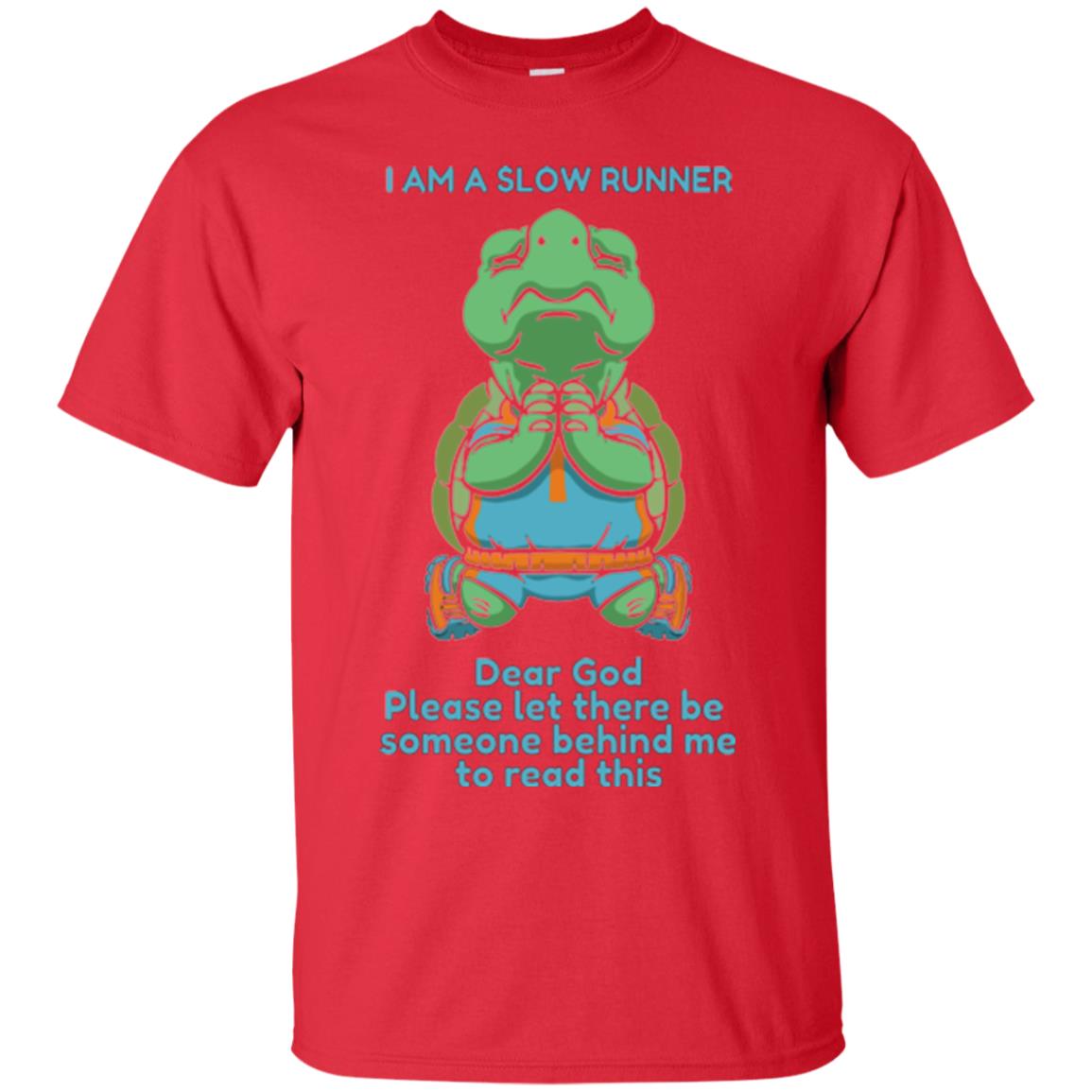 I Am A Slow Runner Dear God Please Let There Be Someone Behind Me To Read This Red