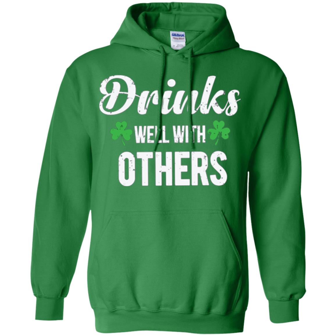 Drinks Well With Others St. Patrick_s Day T-shirt Irish Green